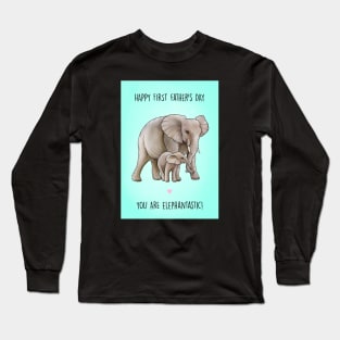 First elephant father's day Long Sleeve T-Shirt